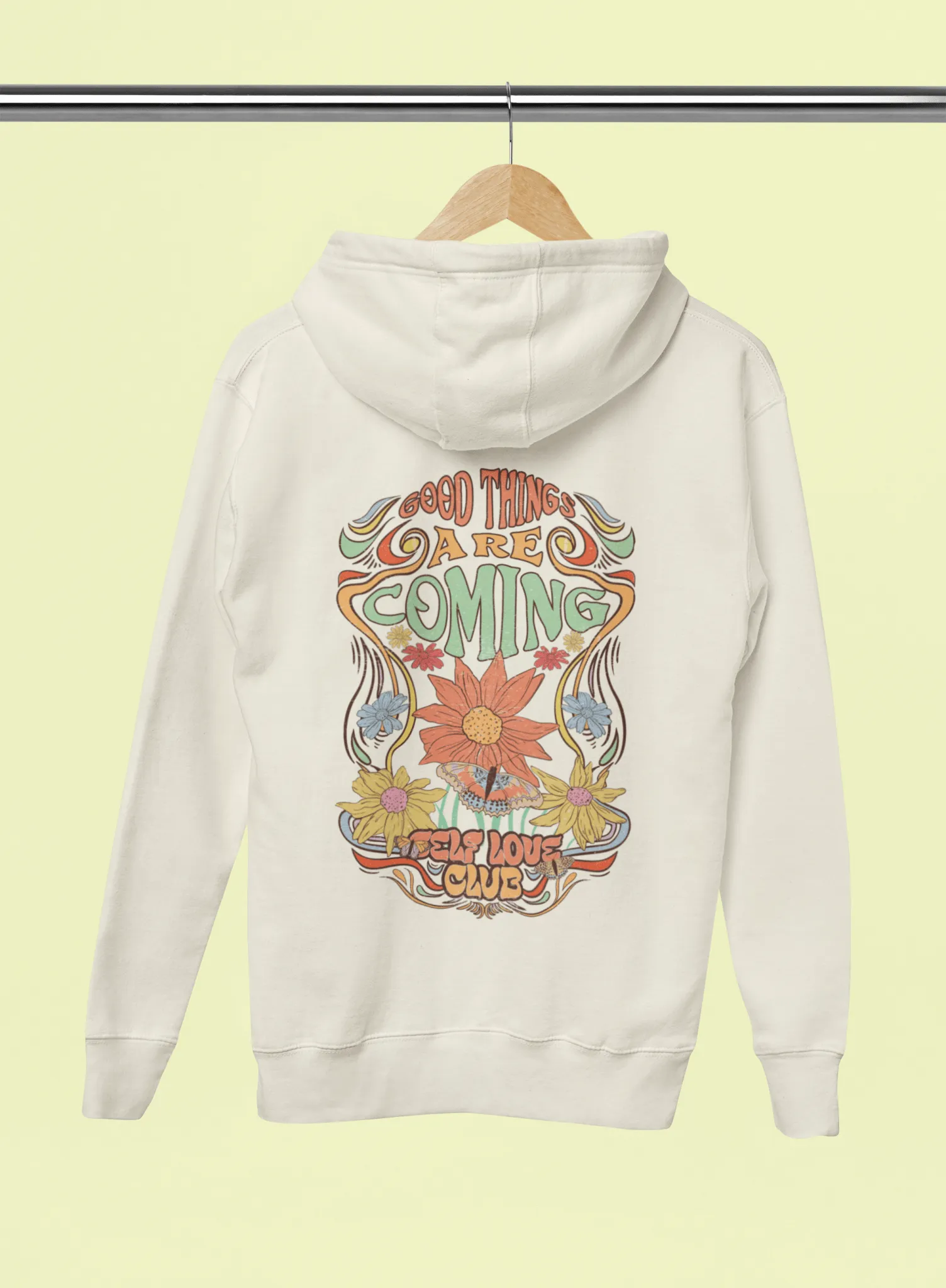 Good Things Are Coming Hoodie